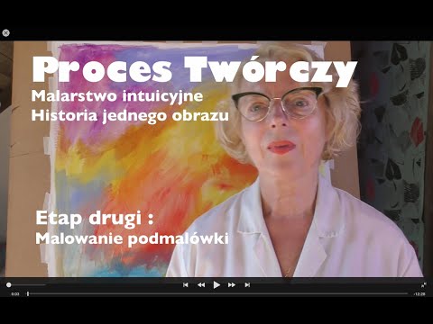 [Alina Witwitzka] Proces Twórczy  Malarstwo intuicyjne cz 2