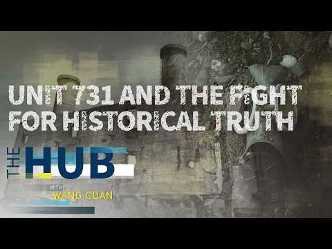 Unit 731 and the fight for historical truth