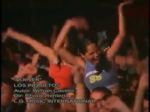 Volver los inquietos (wilfran castillo)