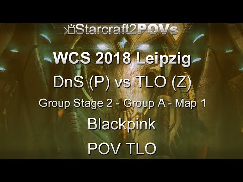 SC2 LotV - WCS 2018 Leipzig - DnS vs TLO - GS2 Group A - Map 1 - Blackpink - TLO