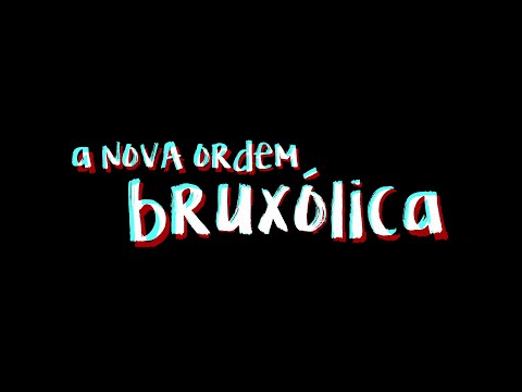 A Nova Ordem Bruxólica - Teaser