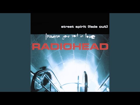 Street Spirit (Fade Out)
