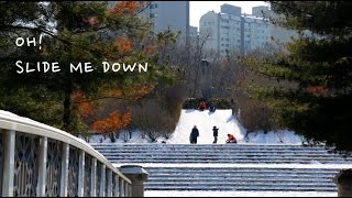 Oh! Slide Me Down