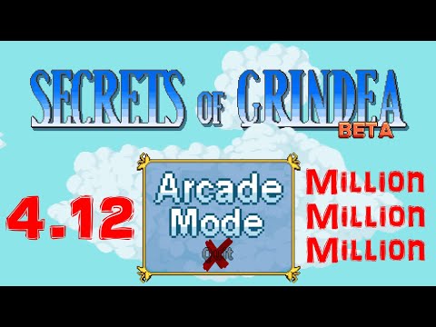 Secrets of Grindea - Arcade Mode | 4/15/18 | 4.12 Million Point Score