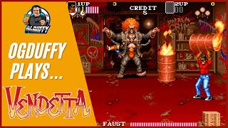 Vendetta FULL Arcade Play Through - OGDuffy Plays With Commentary - Asia Rom