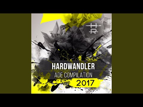 Hardwandler Records ADE 2017 Dj Mix by Kai Pattenberg
