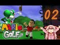 Mario Golf 64 Part 2