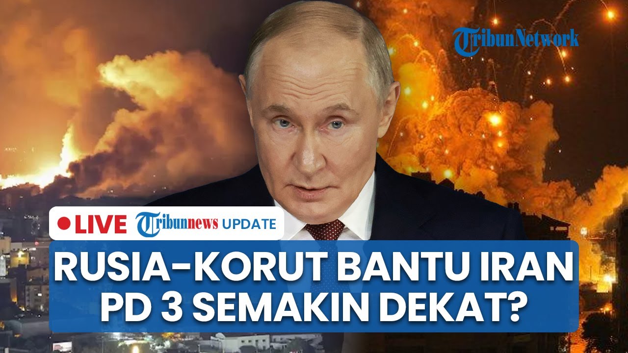 🔴Rusia-Korut Diprediksi akan Bantu Iran Melawan AS dan Israel, Perang Dunia 3 Semakin Dekat?