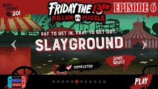 Friday The 13th - Killer Puzzle : Episode 6 Slayground | Gameplay Walkthrough