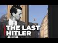 The Last Hitler A Family S Secret Legacy In America UNCENSORED