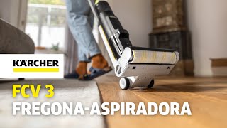 Kärcher FCV 3 - Xtra!Clean 3 en 1: aspiración, fregado y secado anuncio