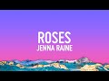 Jenna Raine Roses Lyrics