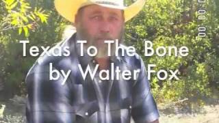 Texas to the Bone by Walter Fox.m4v