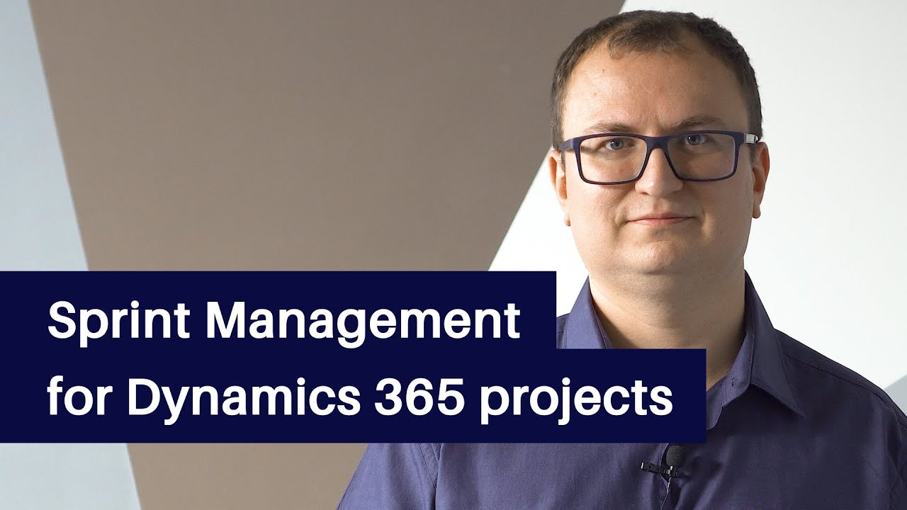 Sprint management for Dynamics 365 projects