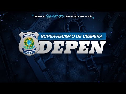 Concurso DEPEN | Revisão de Véspera AlfaCon - AO VIVO