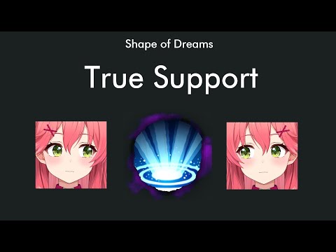 True Support Achievement - Shape of Dreams