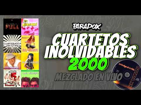 CUARTETOS INOLVIDABLES 2000 - DJ PARADOX