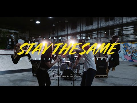 Gold Steps x Thief Club - Stay The Same Official Music Video