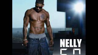 Nothing Without Her - Nelly (HQ)