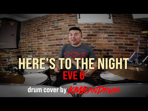 Thumbnail for HERE'S TO THE NIGHT (Eve 6) KMKanDrum Cover by Tony Fagenson