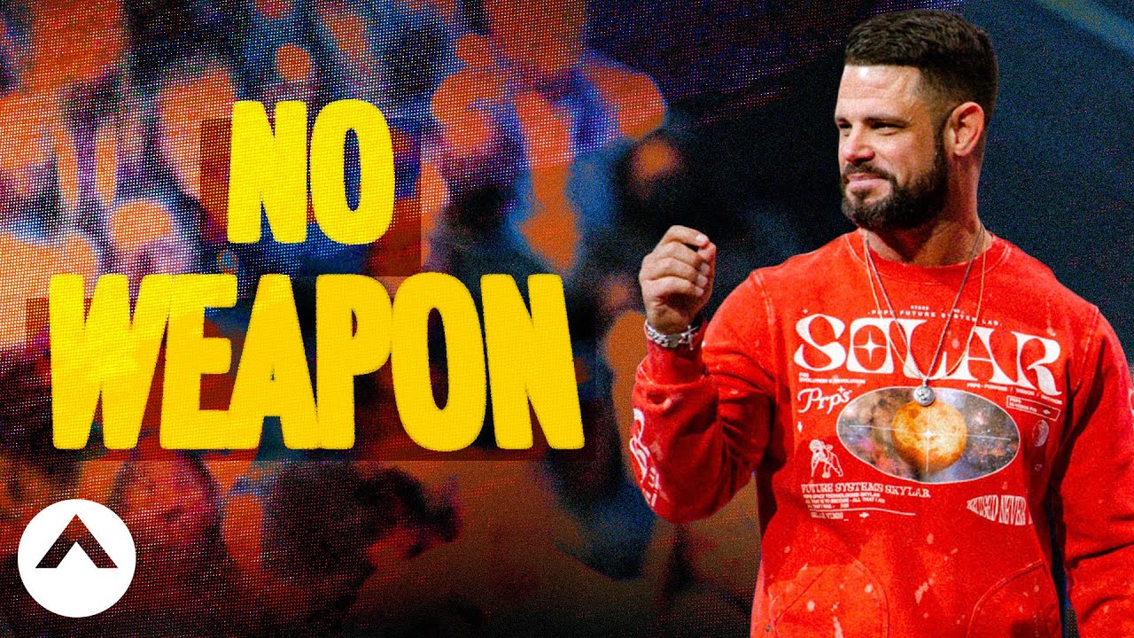 No Weapon | Pastor Steven Furtick | Elevation Church