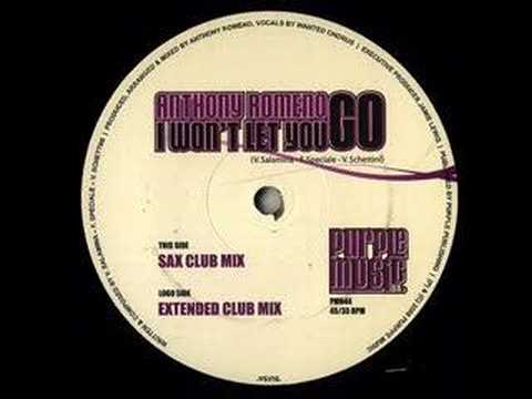 Anthony Romeno - I Won't Let You Go (Extended Club Mix)