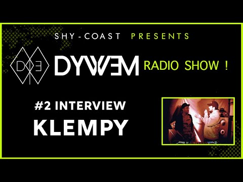 #2.Interview - DYWEM présent : KLEMPY