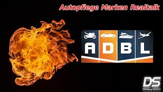 ADBL - Realtalk zu Autopflege-Marken: unsere Meinung, Pro und Contra, Favoriten und Nieten