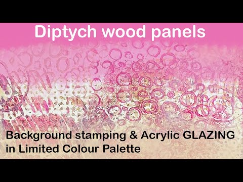 Wood Panel diptych using Background stamping & Acrylic Glazing to create depth, movement & balance