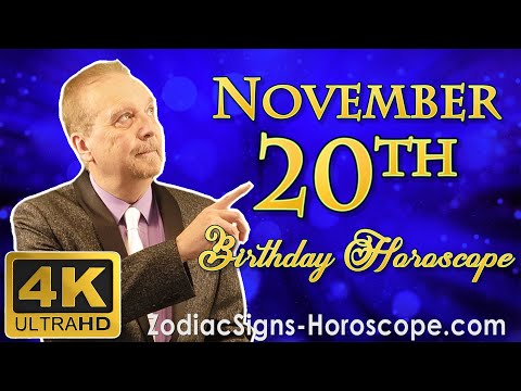November 20 Zodiac Horoscope and Birthday Personality | November 20th Birthday Personality Analysis