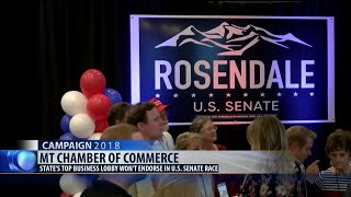 Chamber of Commerce declines to endorse a candidate in MT’s U.S. Senate race Chamber of Commerce declines to endorse a candidate in MT’s U.S. Senate race