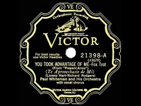 1928 HITS ARCHIVE: You Took Advantage Of Me - Paul Whiteman (Bing Crosby & trio, vocal)
