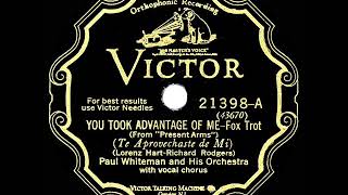 1928 HITS ARCHIVE: You Took Advantage Of Me - Paul Whiteman (Bing Crosby &amp; trio, vocal)