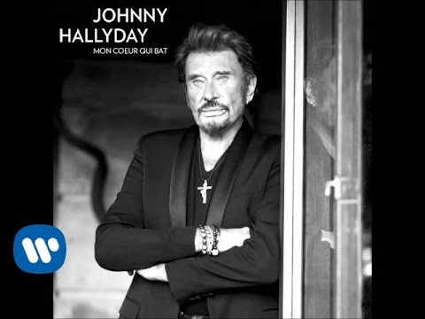 Johnny Hallyday - Mon coeur qui bat [Audio Officiel]