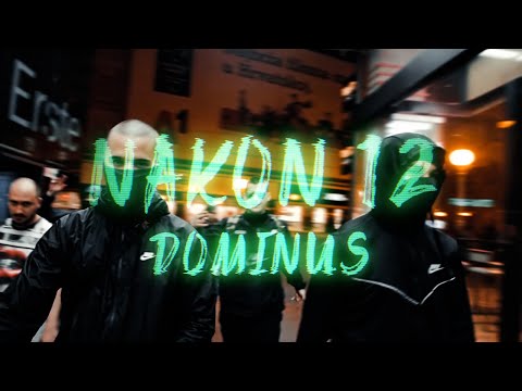 DOMINUS | Nakon 12 (official video)