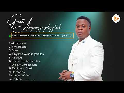 GREAT AMPONG - BEST 20 Hits Songs Compilation - Nonstop (vol-1)