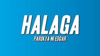 Download lagu Parokya Ni Edgar - Halaga (Lyrics) mp3
