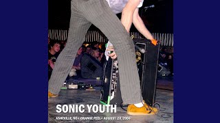 Sonic Youth - Dude Ranch Nurse (Live At The Orange Peel 2004)
