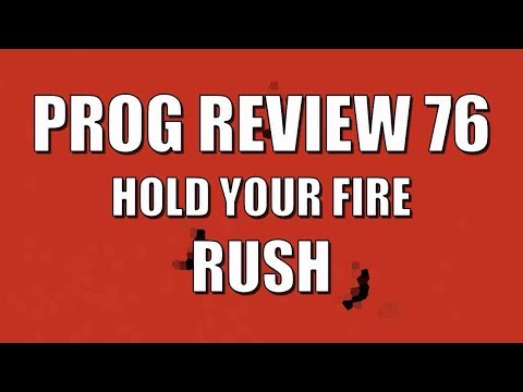 Prog Review 76 - Hold Your Fire - Rush