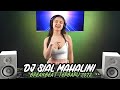 DJ BREAKBEAT SIAL MAHALINI BAGAIMANA DENGAN AKU TERLANJUR MENCINTAIMU REMIX 2023