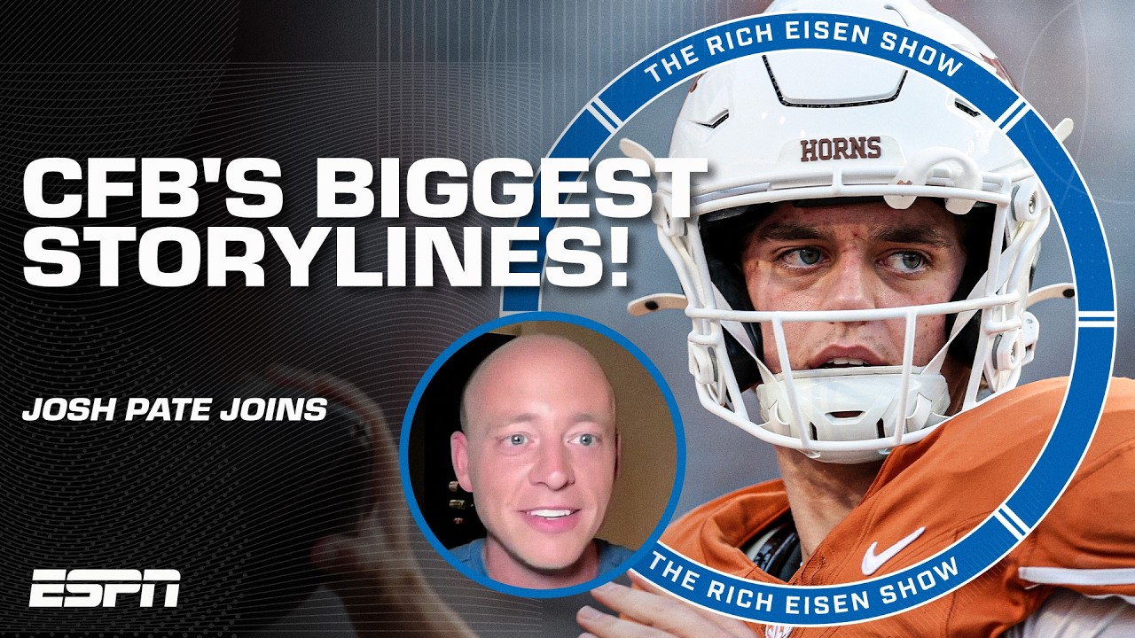 Is Arch Manning BACK?! 👀 Josh Pate breaks down the biggest CFB storylines | The Rich Eisen Show