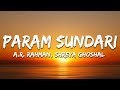 Param Sundari Lyrics Mimi Shreya Ghoshal Kriti Sanon Amitabh Bhattacharya 7clouds Hindi