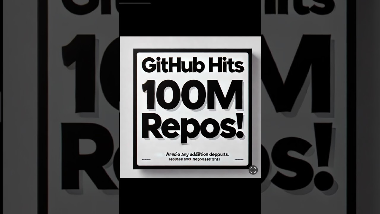 GitHub’s 100M Repositories: The Future of Coding!