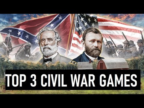 TOP 3 AMERICAN CIVIL WAR STRATEGY GAMES