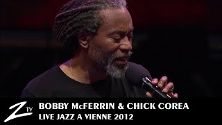 Bobby McFerrin &amp; Chick Corea - Spain - LIVE HD
