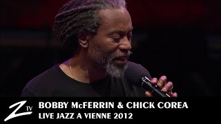 Bobby McFerrin & Chick Corea - Spain - LIVE HD