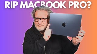 Did Apple Just Kill the MacBook Pro?