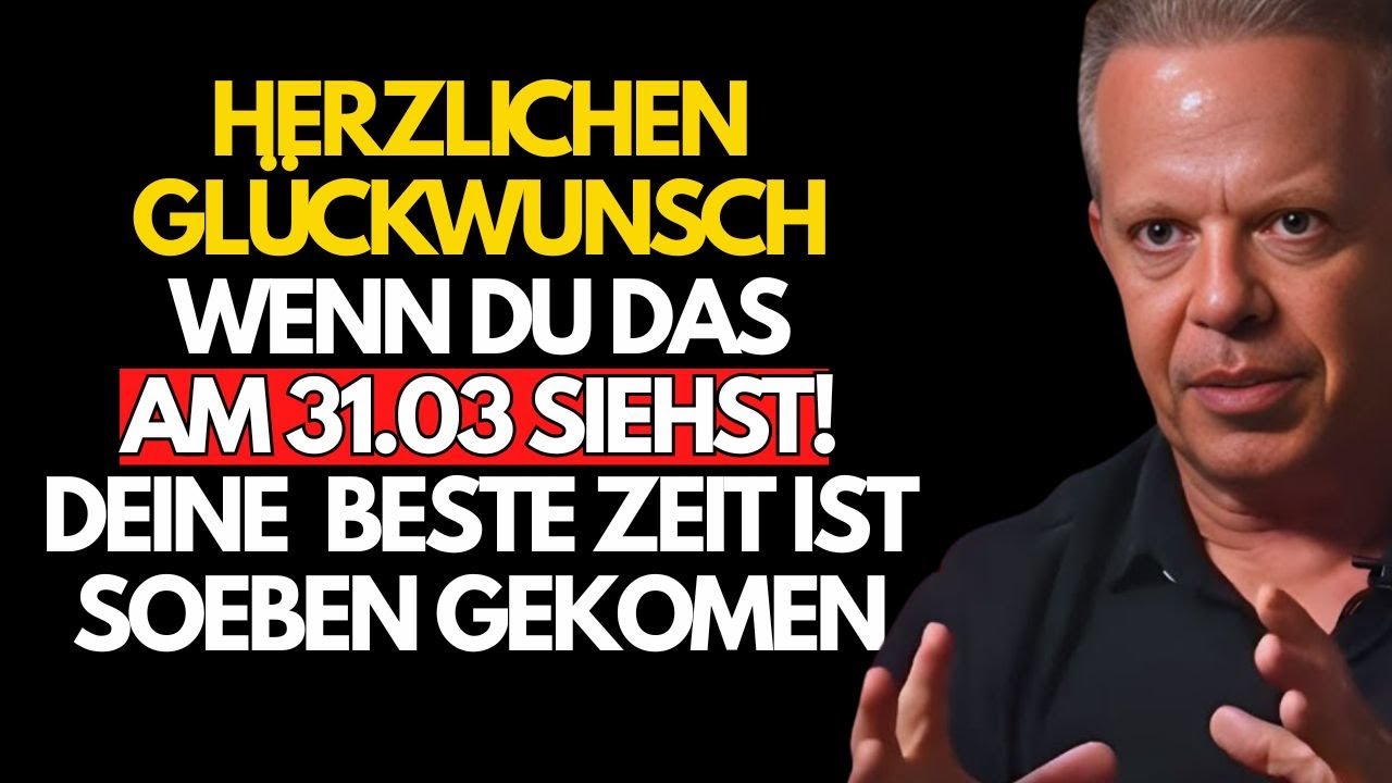 Wenn du das siehst, herzlichen Glückwunsch (es ist nah dran) - Joe Dispenza