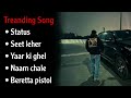 Trending Haryanvi Mashup 2026 Status Seet Leher Yaar Ki Ghel Naali Chale Beretta Pistol