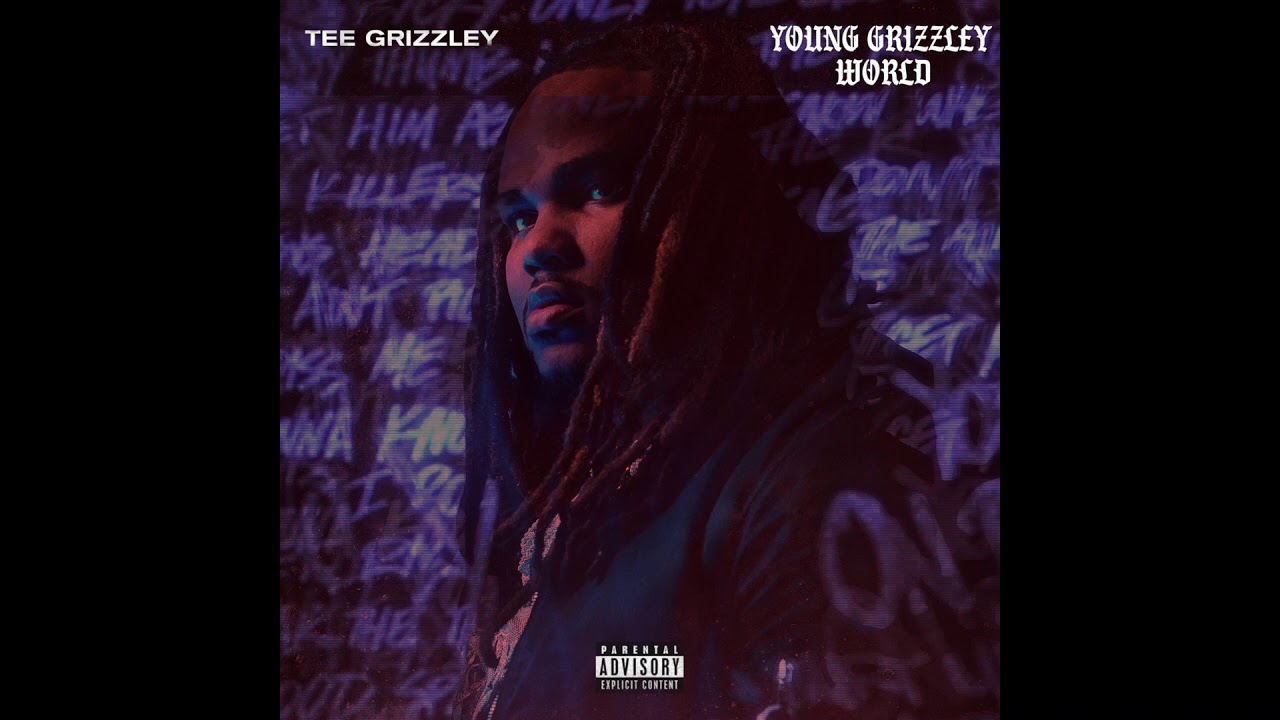 Songtext Tee Grizzley Young Grizzley World Musikguru